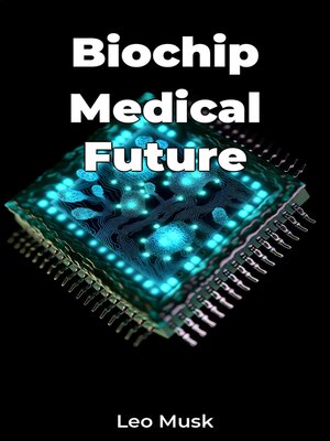 cover image of Biochip Medical Future